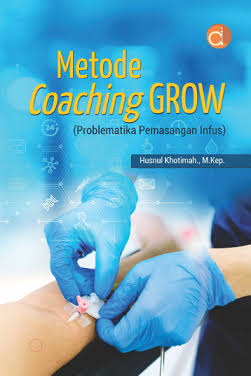 Metode Coaching Grow (Problematika Pemasangan Infus)