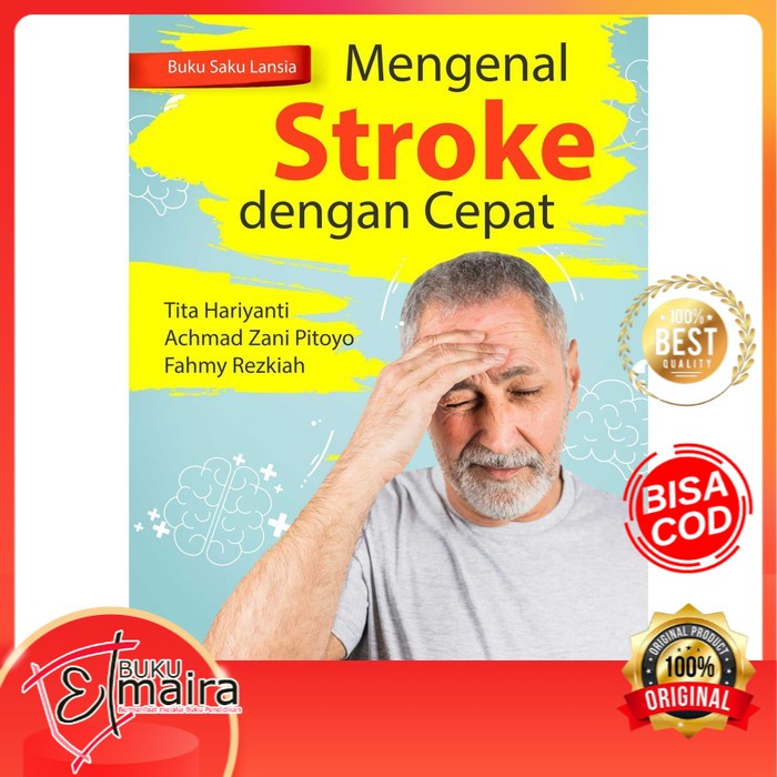 Mengenal Stroke Dengan Cepat