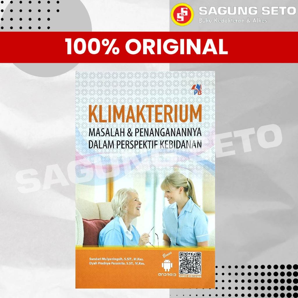 KLIMAKTERIUM MASALAH & PENANGANANNYA DALAM PERSPEKTIF KEBIDANAN