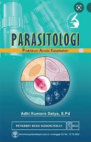 PARASITOLOGI ; PRAKTIKUM ANALIS KESEHATAN