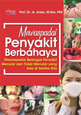 Mewaspadai Penyakit  Berbahaya (4)