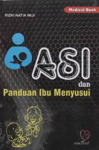ASI & Panduan Ibu Menyusui