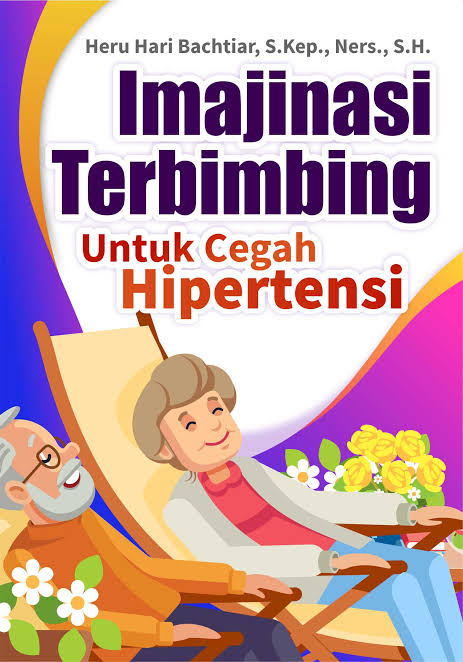 Imajinasi Terbimbing ; Untuk cegah Hipertensi