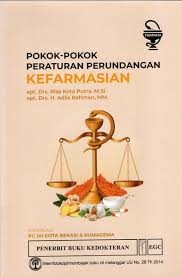 Pokok-Pokok Peraturan Perundangan Kefarmasian