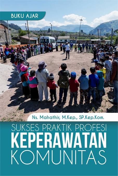 SUKSES PRAKTIK PROFESI KEPERAWATAN KOMUNITAS