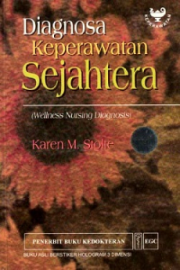 DIAGNOSA KEPERAWATAN SEJAHTERA