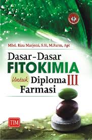 Dasar-Dasar Fitokimia Untuk Diploma III Farmasi