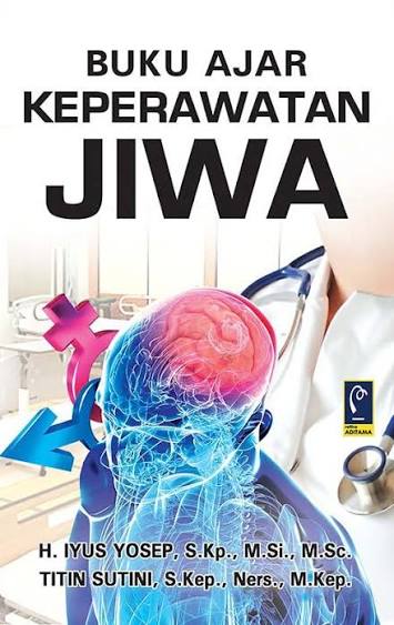 Buku Ajar KEPERAWATAN JIWA