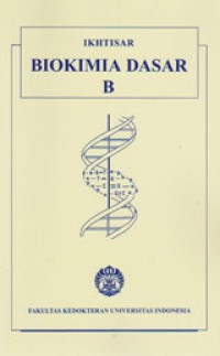 Ikhtisar Biokimia Dasar B