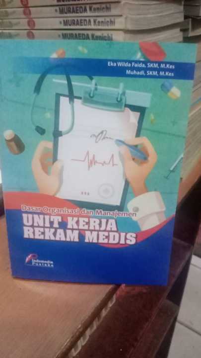 Dasar Organisasi & Manajemen Unit Kerja Rekam Medis -2