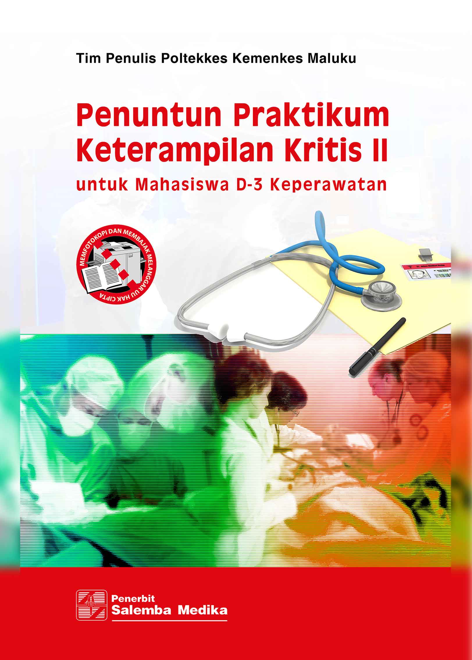 Penuntun Praktikum Keterampilan Kritis II untuk Mahasiswa D-3 Keperawatan (4)