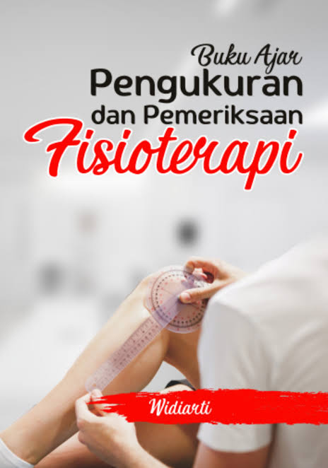 Buku Ajar Pengukuran dan Pemeriksaan Fisioterapi
