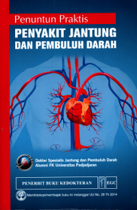 Penuntun Praktis ; Penyakit Jantung & Pembuluh Darah