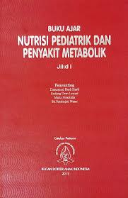 BUKU AJAR NUTRISI PEDIATRIK DAN PENYAKIT METABOLIK (1)
