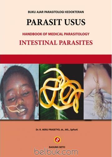 BUKU AJAR PARASITOLOGI KEDOKTERAN PARASIT USUS (1)