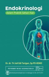 Endokrinologi ; Dalam Praktik Sehari-Hari