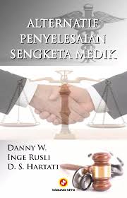 Alternatif Penyelesaian Sengketa Medik (3)