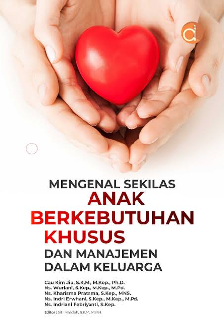 MENGENAL SEKILAS ANAK BERKEBUTUHAN KHUSUS DAN MANAJEMEN DALAM KELUARGA