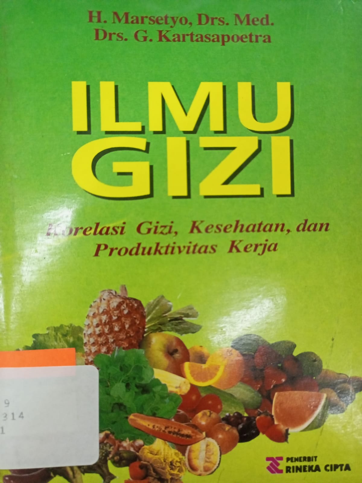 Ilmu Gizi ; Korelasi Gizi, Kesehatan, & Produktivitas Kerja