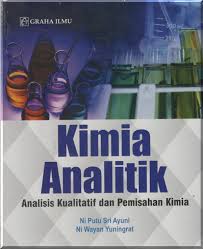 Kimia Analitik: Analisis Kualitatif & Pemisahan Kimia
