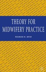Theory For Midwifery Practice