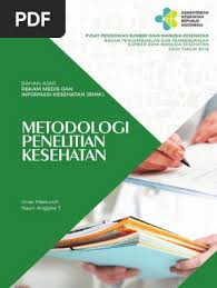 Bahan Ajar Rekam Medis & Informasi Kesehatan (RMIK) Metodologi Penelitian Kesehatan