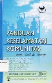 Panduan Keselamatan Komunitas; Pada Anak & Remaja (1)