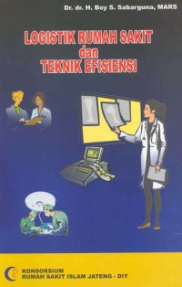 Logistik Rumah Sakit & Teknik Efisiensi