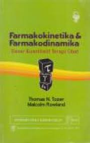 Farmakokinetika & Farmakodinamika: Dasar Kuantitatif Terapi Obat