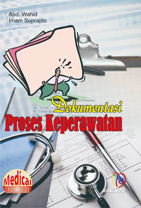PENGANTAR ; DOKUMENTASI PROSES KEPERAWATAN (3)