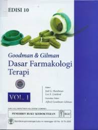 Goodman & Gilman ; Dasar Farmakologi Terapi Vol 1