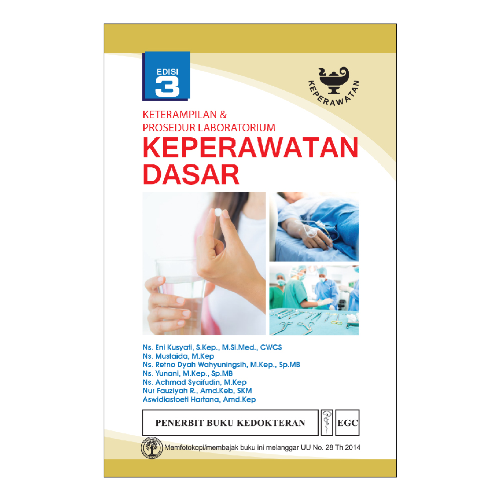 KETERAMPILAN & PROSEDUR LABORATORIUM KEPERAWATAN DASAR