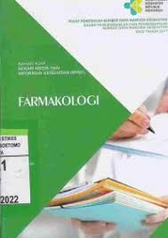 Bahan Ajar Rekam Medis & Informasi Kesehatan (RMIK) : FARMAKOLOGI