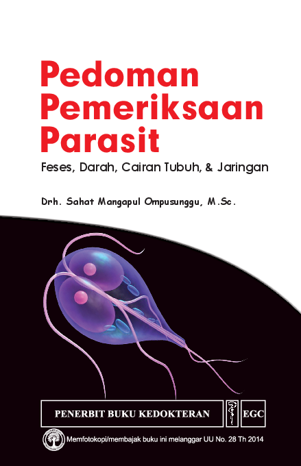 PEDOMAN PEMERIKSAAN PARASIT ; FESES, DARAH, CAIRAN TUBUH, & JARINGAN (2)