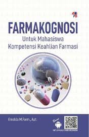 Farmakognisi; Untuk Mahasiswa Keahlian Farmasi