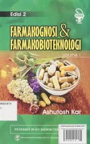 Farmakognosi & Farmakobioteknologi Volume 1