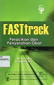 FASTtrack : Peracikan & Penyerahan obat