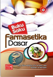 Buku Saku : Farmasetika Dasar