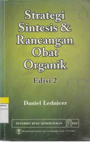 Strategis Sintesis & Rancangan Obat Organik