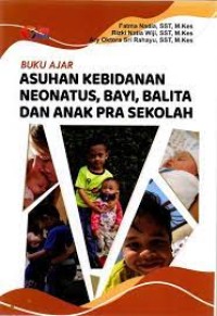 Buku Ajar Asuhan Pada Bayi, Balita & Pra Sekolah S1 Kebidanan