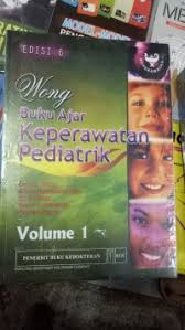 BUKU AJAR; KEPERAWATAN PEDIATRIK VOLUME 1