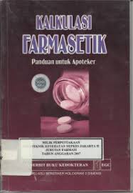 Kalkulasi Farmasetik : Panduan Untuk Apoteker