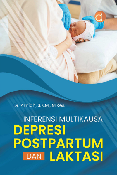 Inferensi Multikausa Depresi Postpartum & Laktasi