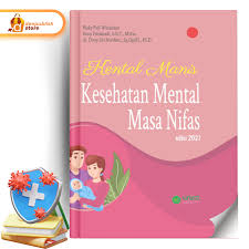 Kental Manis ; Kesehatan Mental Masa Nifas