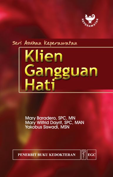 SERI ASUHAN KEPERAWATAN ; KLIEN GANGGUAN HATI