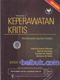 KEPERAWATAN KRITIS; PENDEKATAN ASUHAN HOLISTIK VOLUME 1 (2)