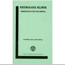 Neurologi Klinik ; Pemeriksaan Fisik & Mental