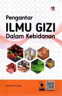 Pengantar ILMU GIZI; Dalam Kebidanan