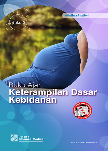 Buku Ajar Keterampilan Dasasr ; Klinik Kebidanan