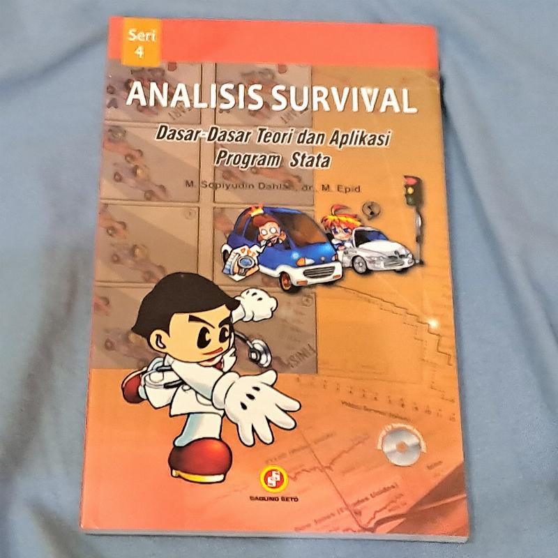 Analisis Survival ; Dasar Dasar Teori dan Aplikasi Program Stata